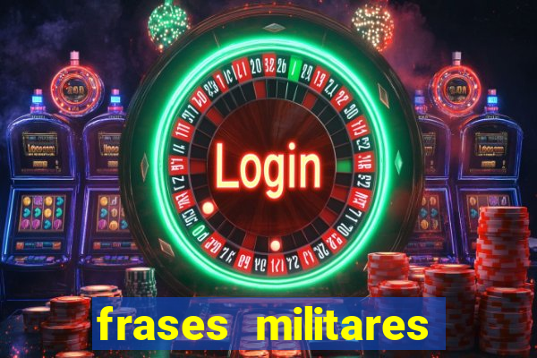 frases militares para status